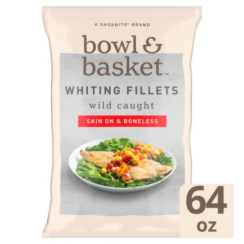 Bowl & Basket Skin On & Boneless Whiting Fillets, 64 oz