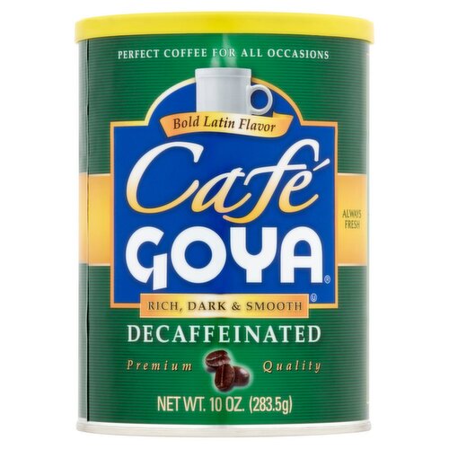 Café Goya Rich, Dark & Smooth Bold Latin Flavor Decaffeinated Coffee, 10 oz