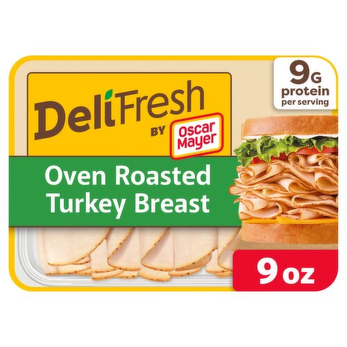 Oscar Mayer Deli Fresh Oven Roasted Turkey Breast, 9 oz