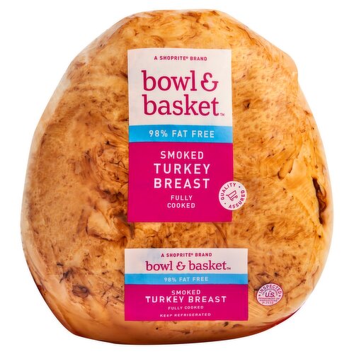 Bowl & Basket Smoked Turkey