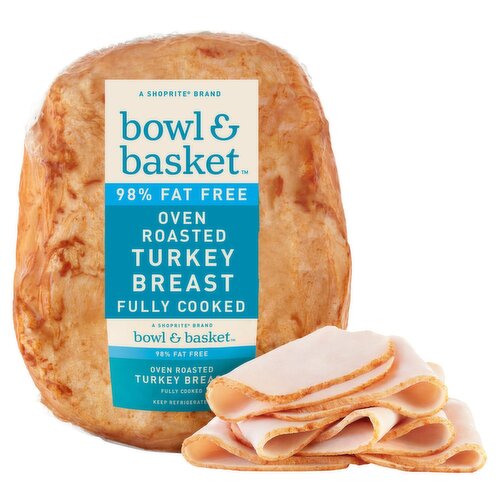 Bowl & Basket Oven Roasted Turkey Breast