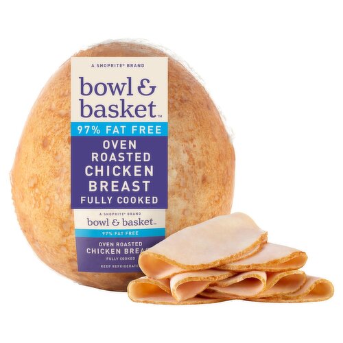 Bowl & Basket Oven Roasted Chicken Breast