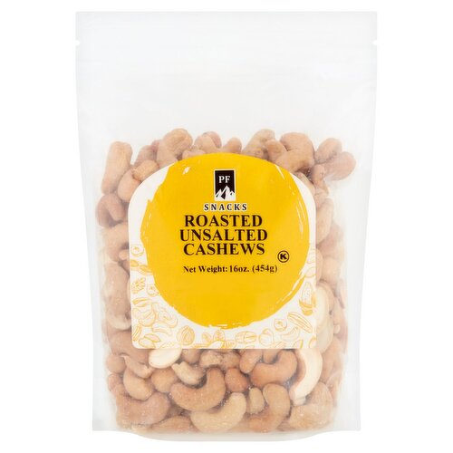 PF Snacks Roasted Unsalted Cashews, 16 oz